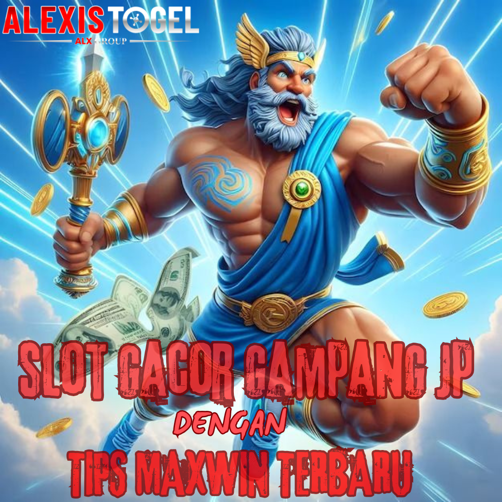 Alexistogel: Situs Slot Gacor Gampang Jp dengan Tips Maxwin Terbaru